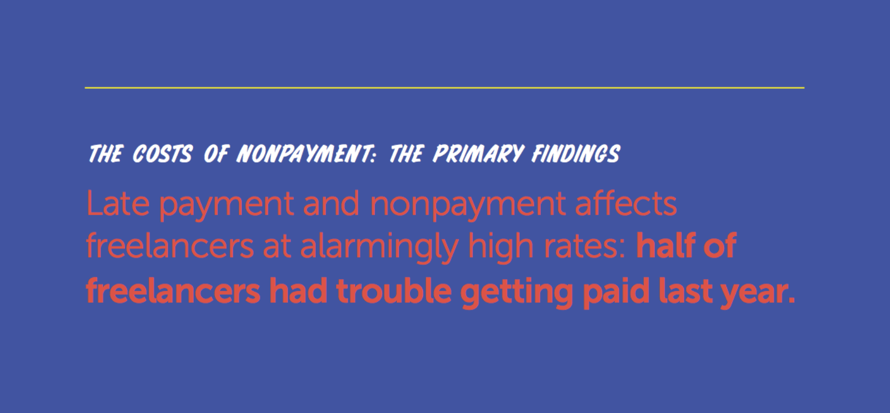 The Cost of Non Payments: Freelance Union