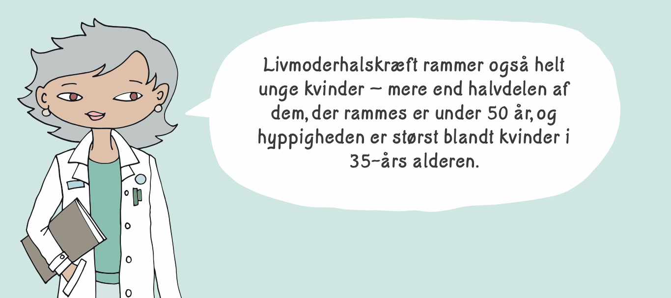 Livmoderhalskræft rammer også helt unge kvinder