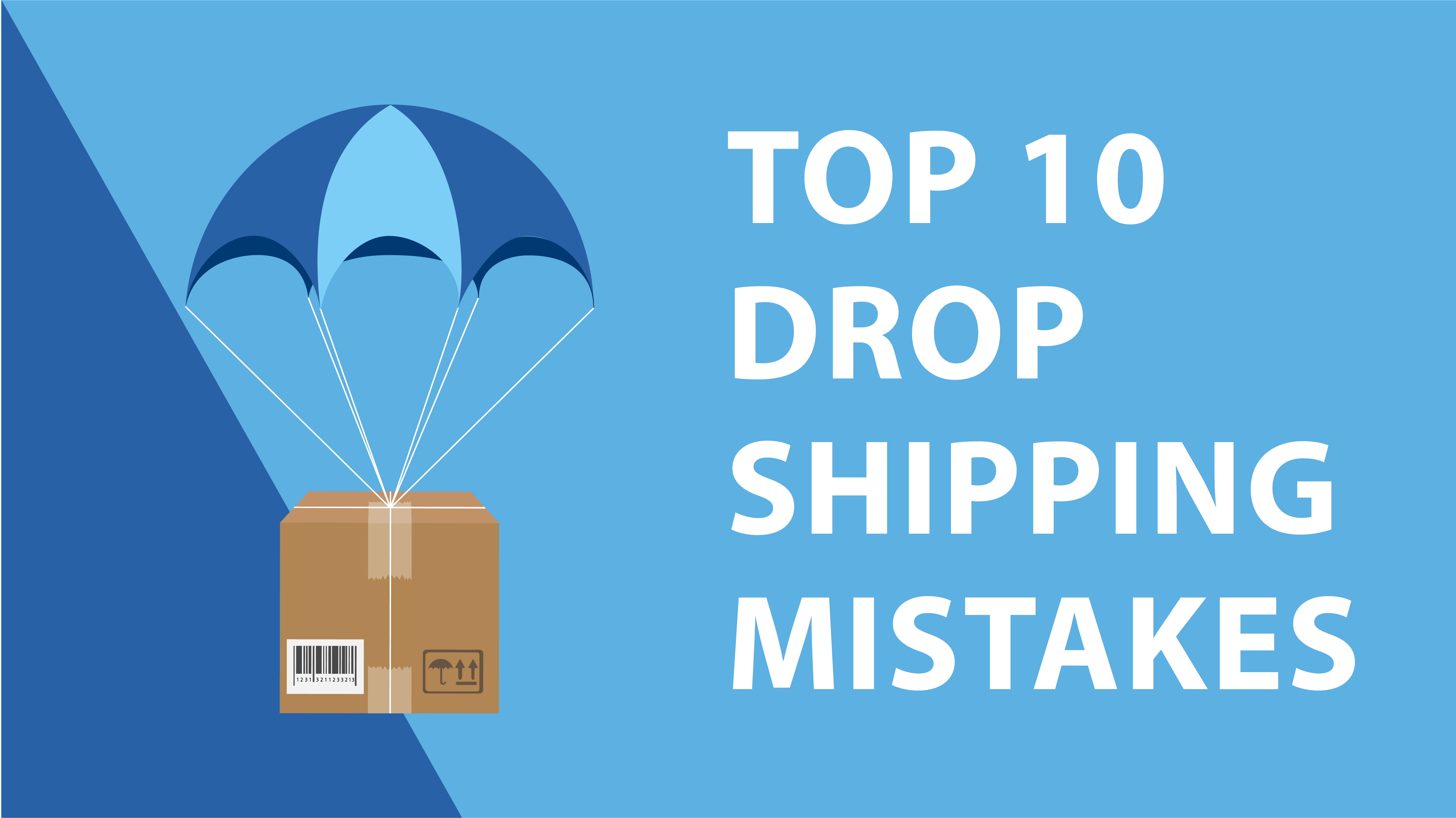 10 Common Dropshipping Mistakes