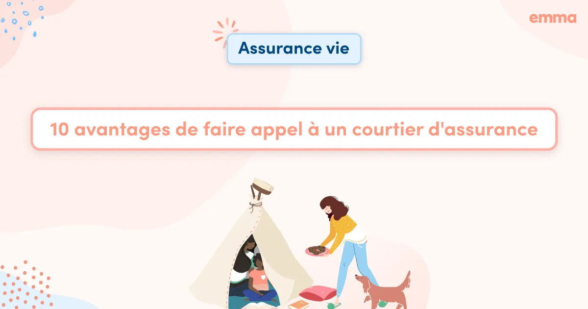 courtier assurance 10 avantages