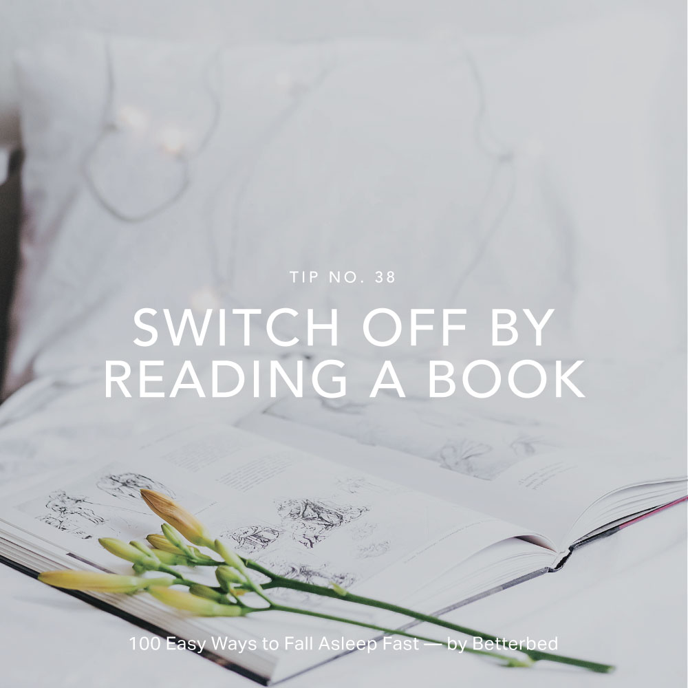 Switch off by reading a book — by Betterbed