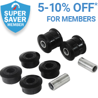 5% off Suspension Bushes for Super Saver members*
