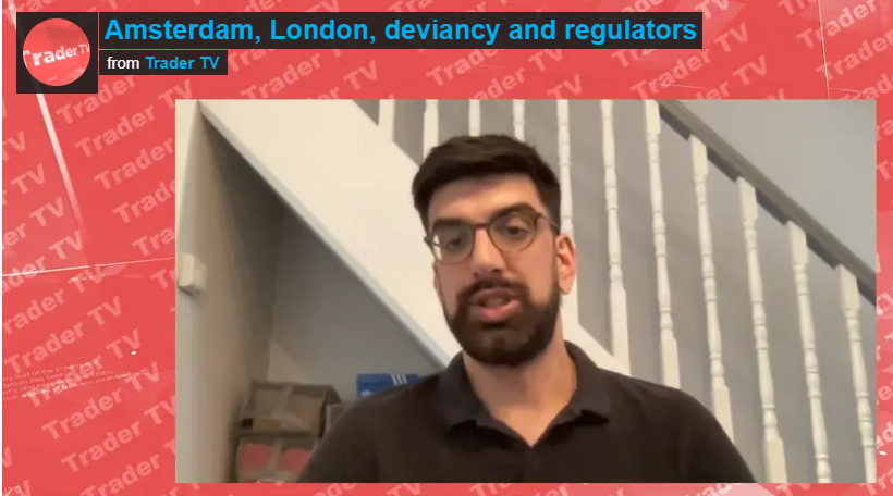 European market structure analyst Anish Puaar interviewed on Trader TV to cover “Amsterdam, London, deviancy and regulators”