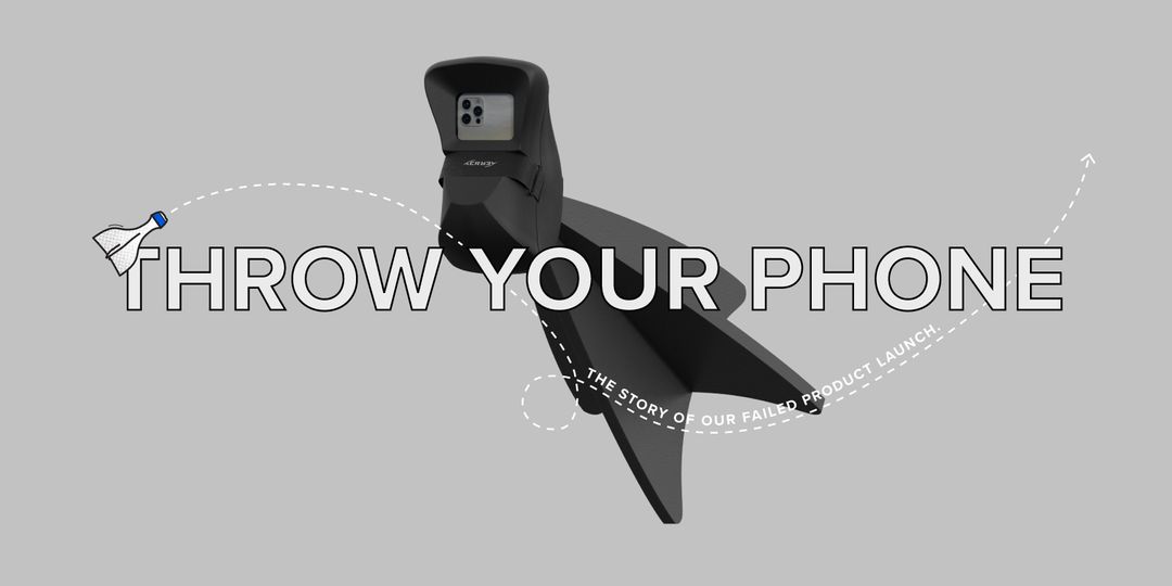 AER ‘Throw Your Phone’ The story of our failed product launch.