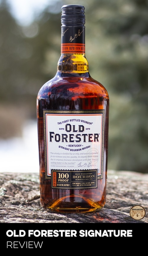 Old Forester Single Barrel 100 Proof Review Breaking Bourbon