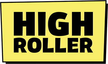 HIGH Roller