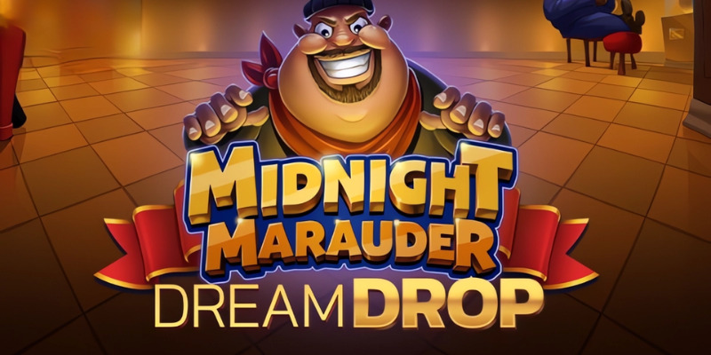 Midnight Marauder Dream Drop (Relax Gaming) Slot Review - 💎AboutSlots