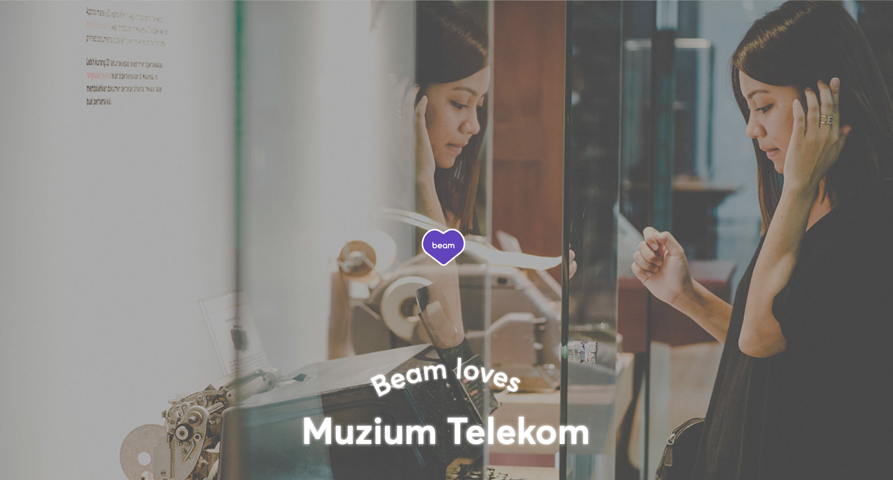 Beam Loves Muzium Telekom
