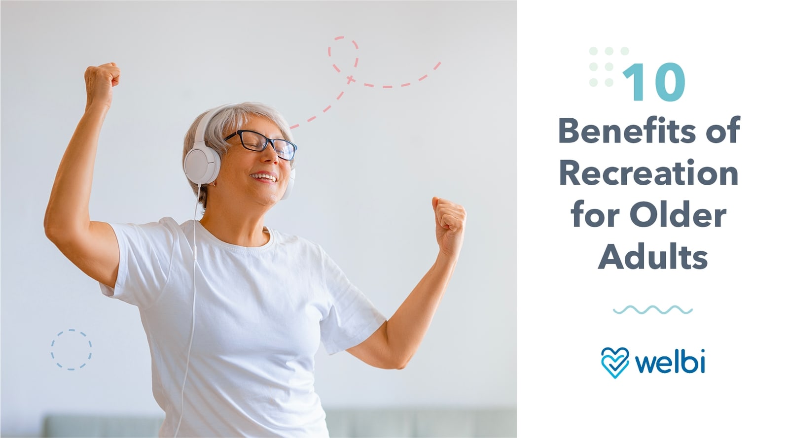10 Benefits of Recreation for Older Adults Welbi