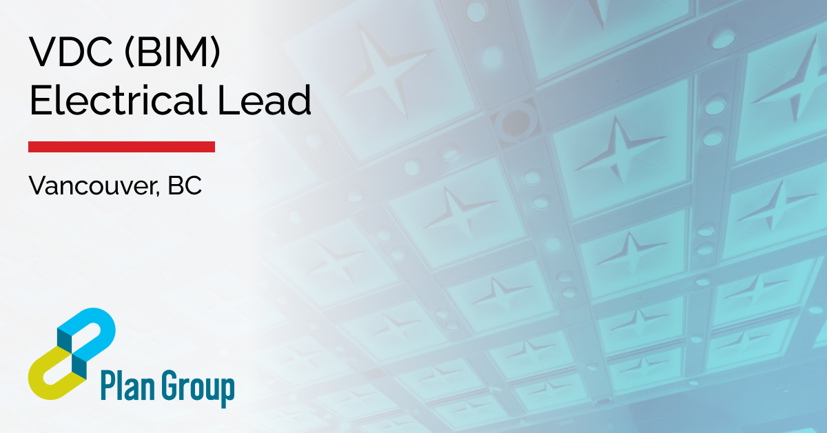 VDC (BIM) Electrical Lead Building Transformations, Formerly CanBIM