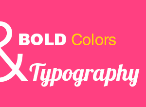 IntuiFace and the User Experience Trends of 2017 - Trend #6: Bold Colors & Typography