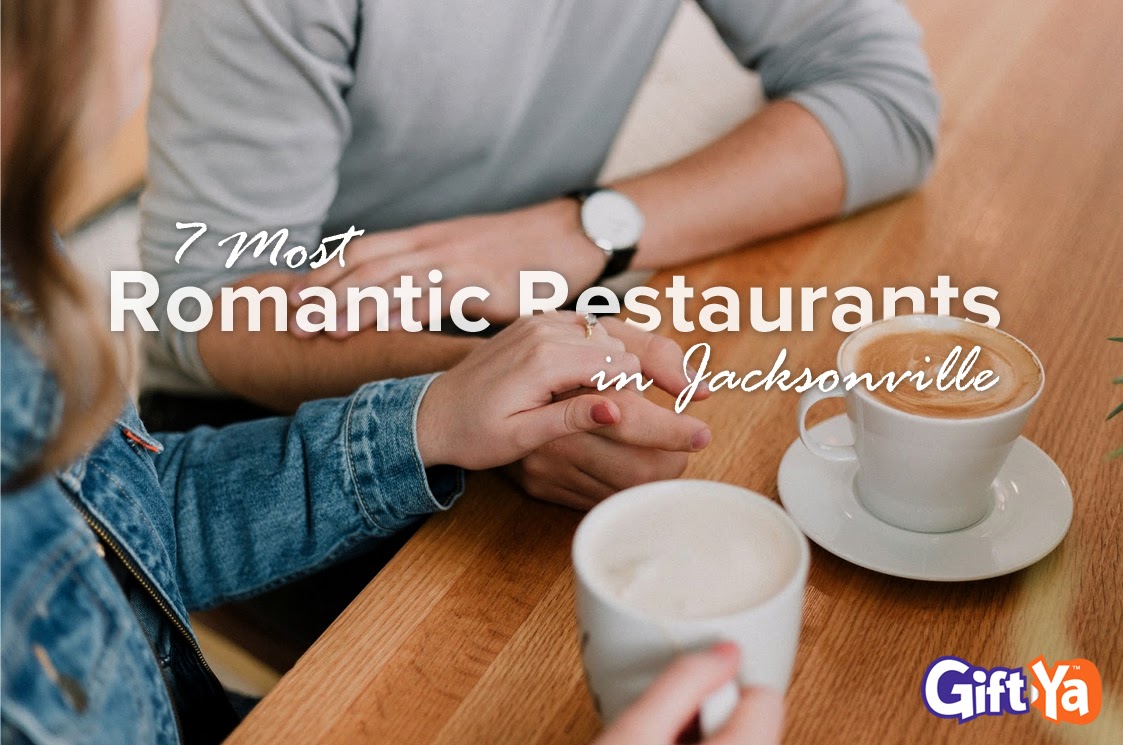 7 Most Romantic Restaurants to Take Your Date to in Jacksonville