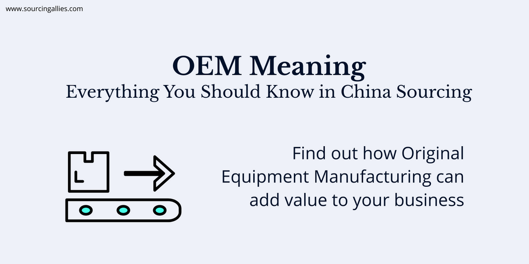 OEM China What to Expect and What to Look Out For