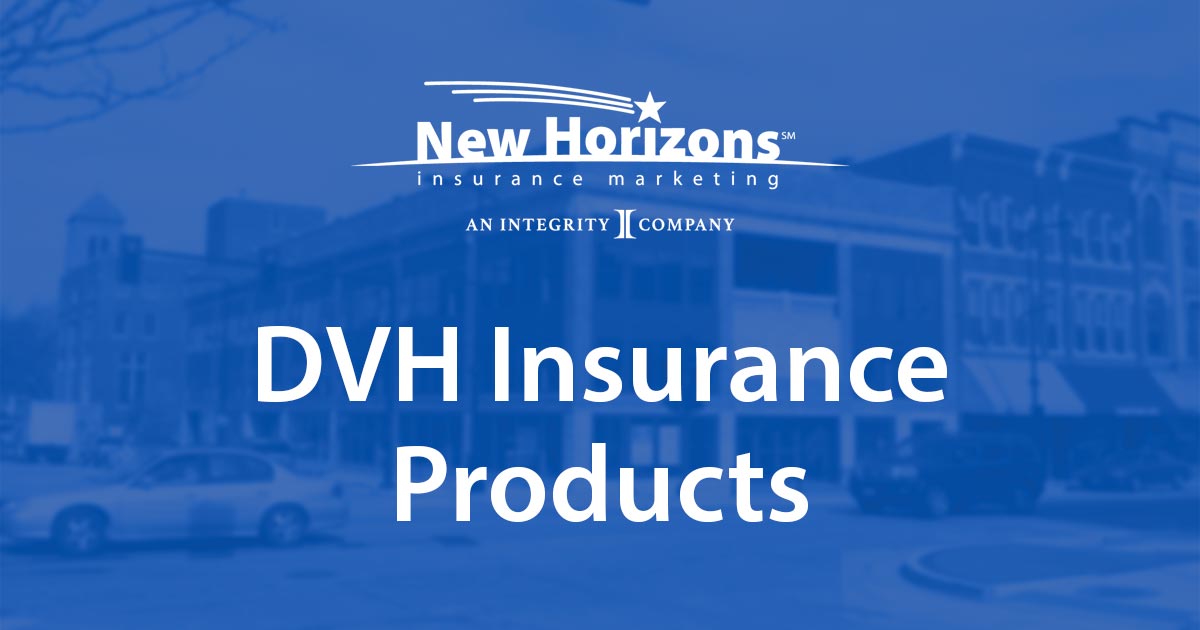 Sell Dental, Vision, and Hearing Insurance Plans New Horizons