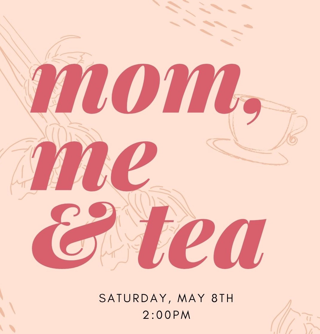 Mother's Day Tea Party