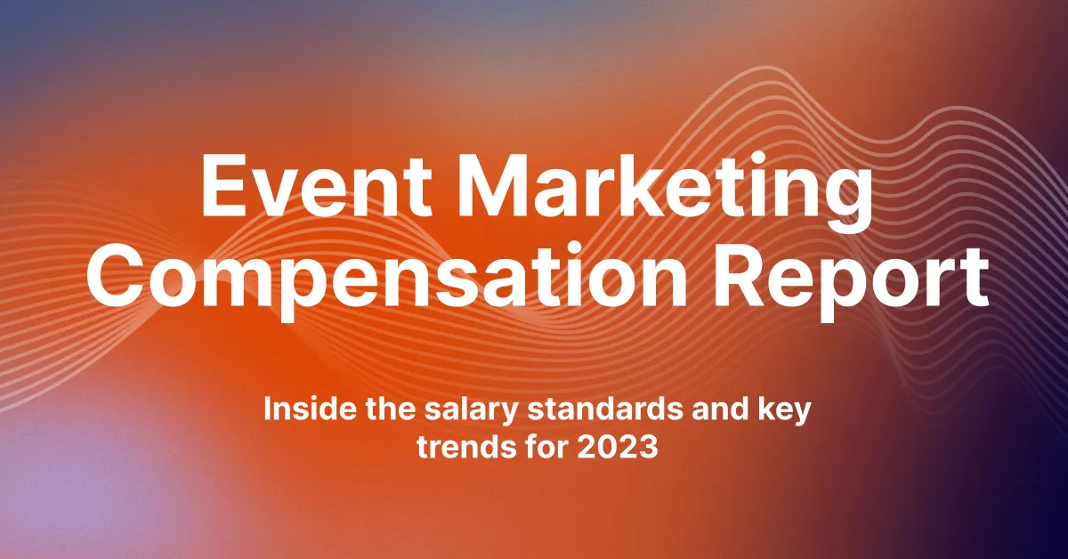 2023 Field & Event Marketing Salary Report