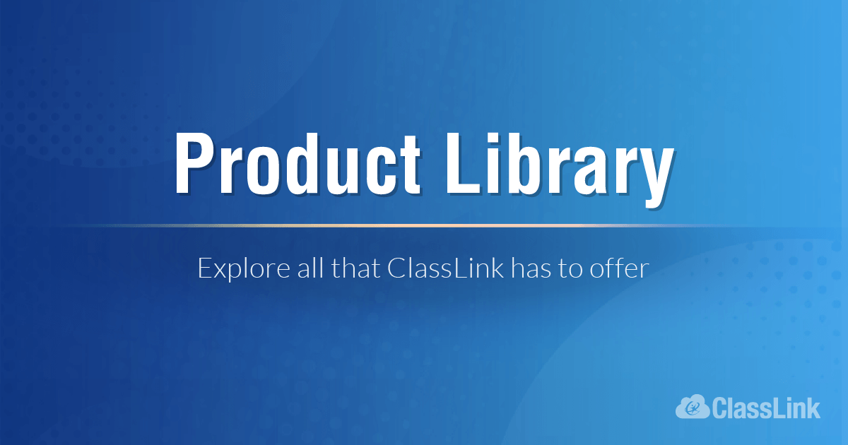 ClassLink Product Library
