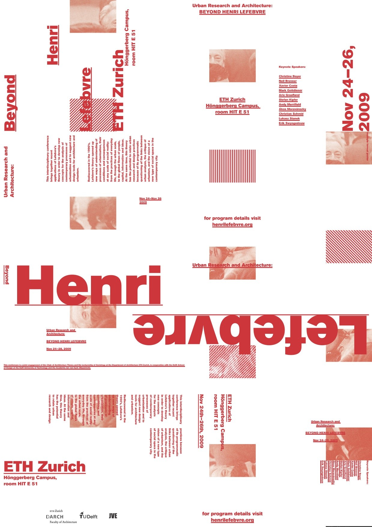 Poster of the conference “Urban Research and Architecture: Beyond Henri Lefebvre” (Zurich, November 24-26, 2009). Design by Jack Henrie Fisher.