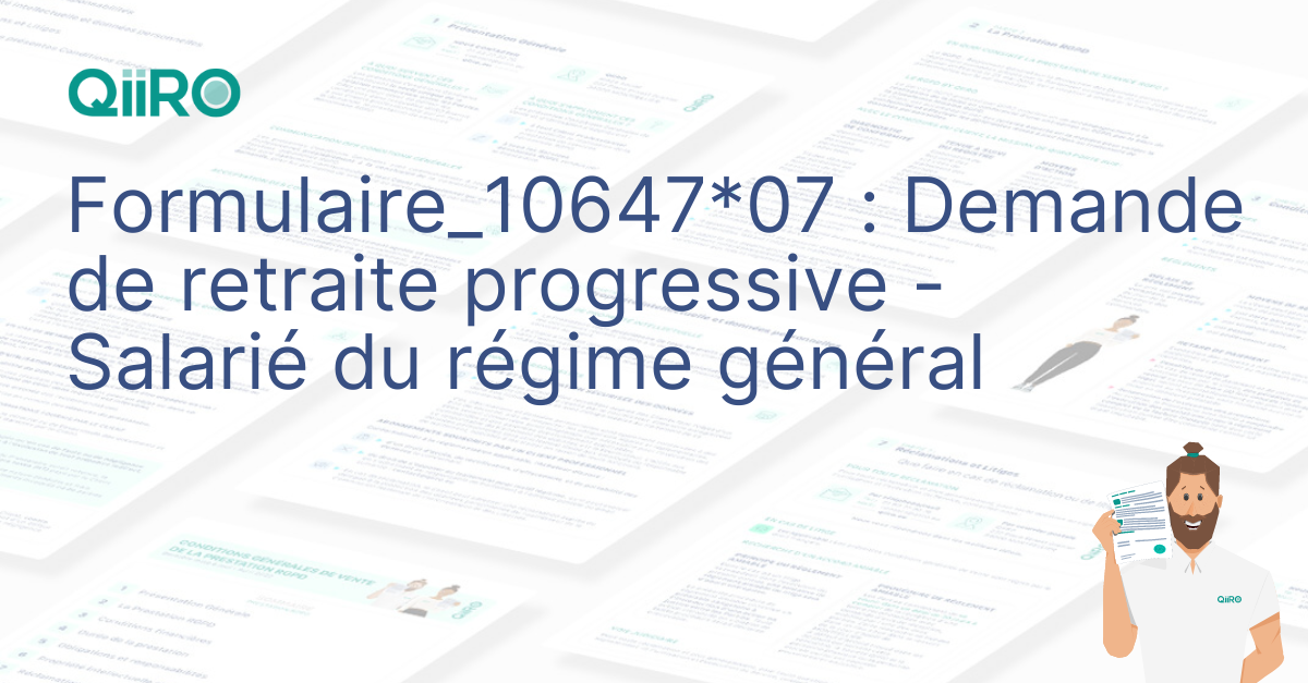 Formulaire_10647*07 : Demande de retraite progressive - Salarié du
