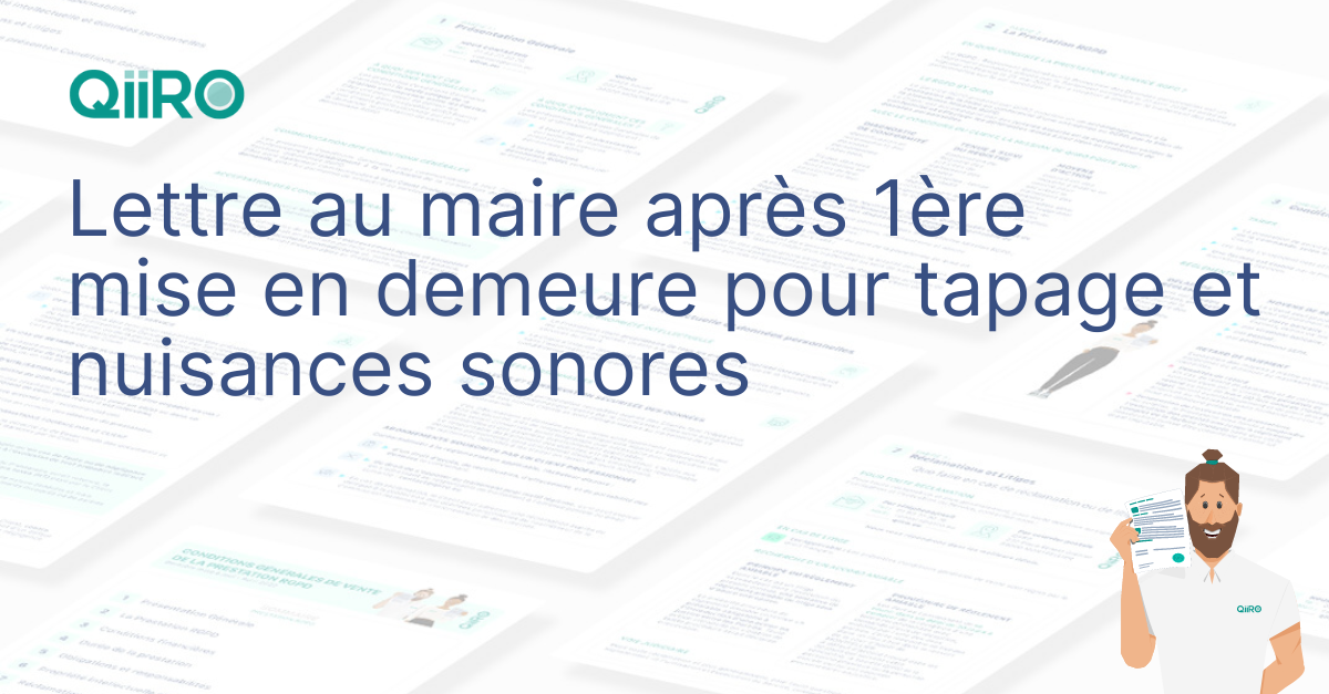 Lettre au maire après 1ère mise en demeure pour tapage et nuisances