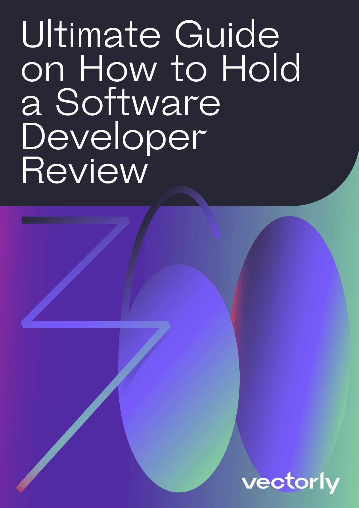 Ultimate Guide on How to Hold a Software Developer Review