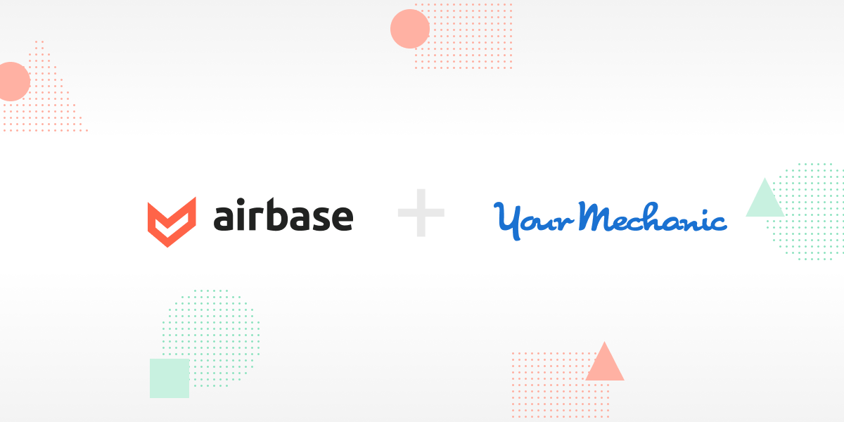 YourMechanic And Airbase Simplifying Purchasing Airbase Spend Management