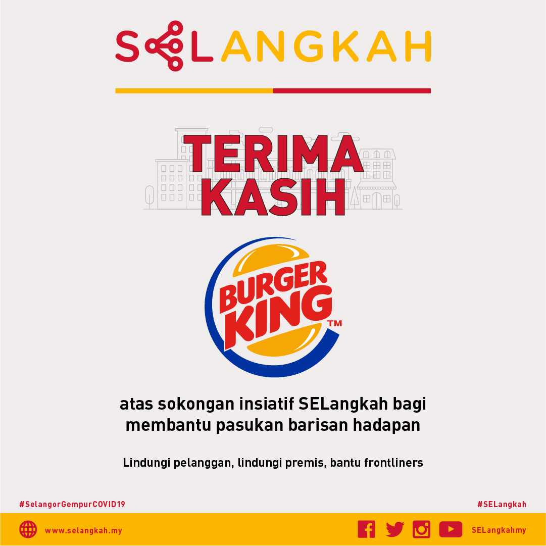 SELangkah mengucapkan Terima Kasih Burger King Media