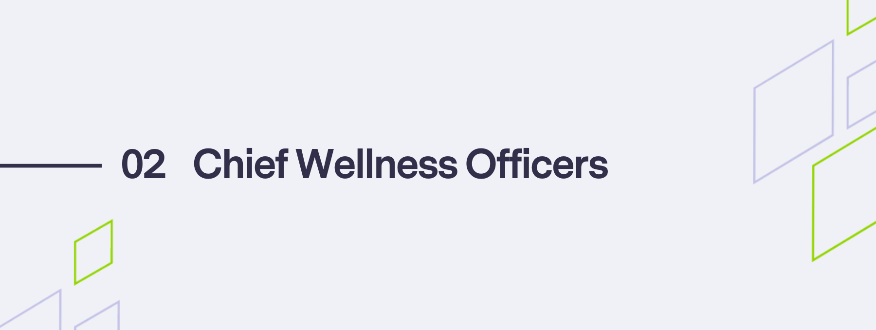 trend 2 - Chief Wellness Officers