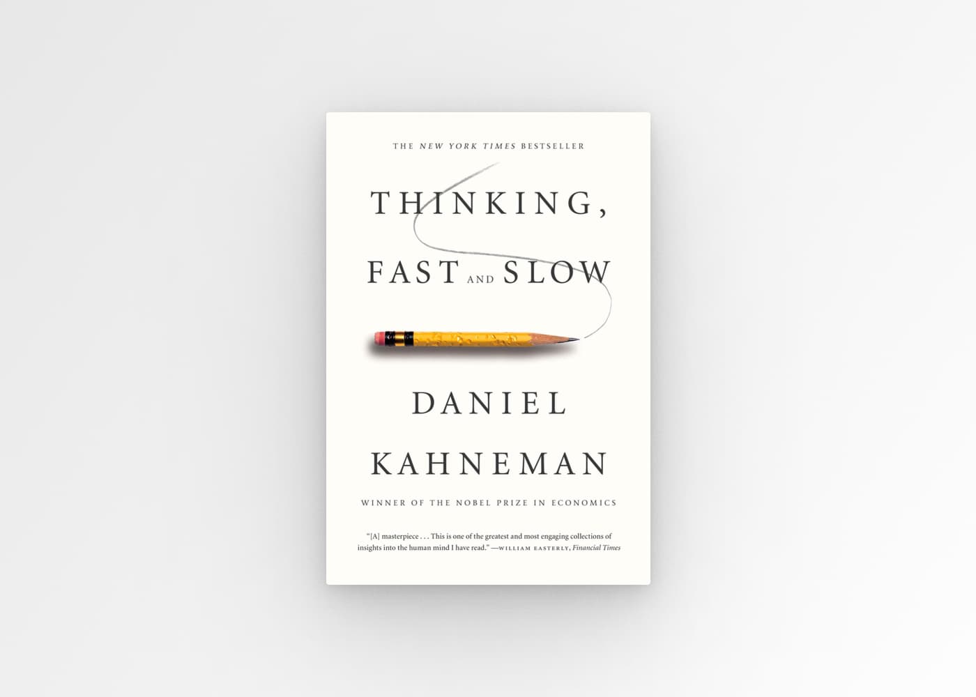 Thinking, fast and slow - Daniel Kahneman