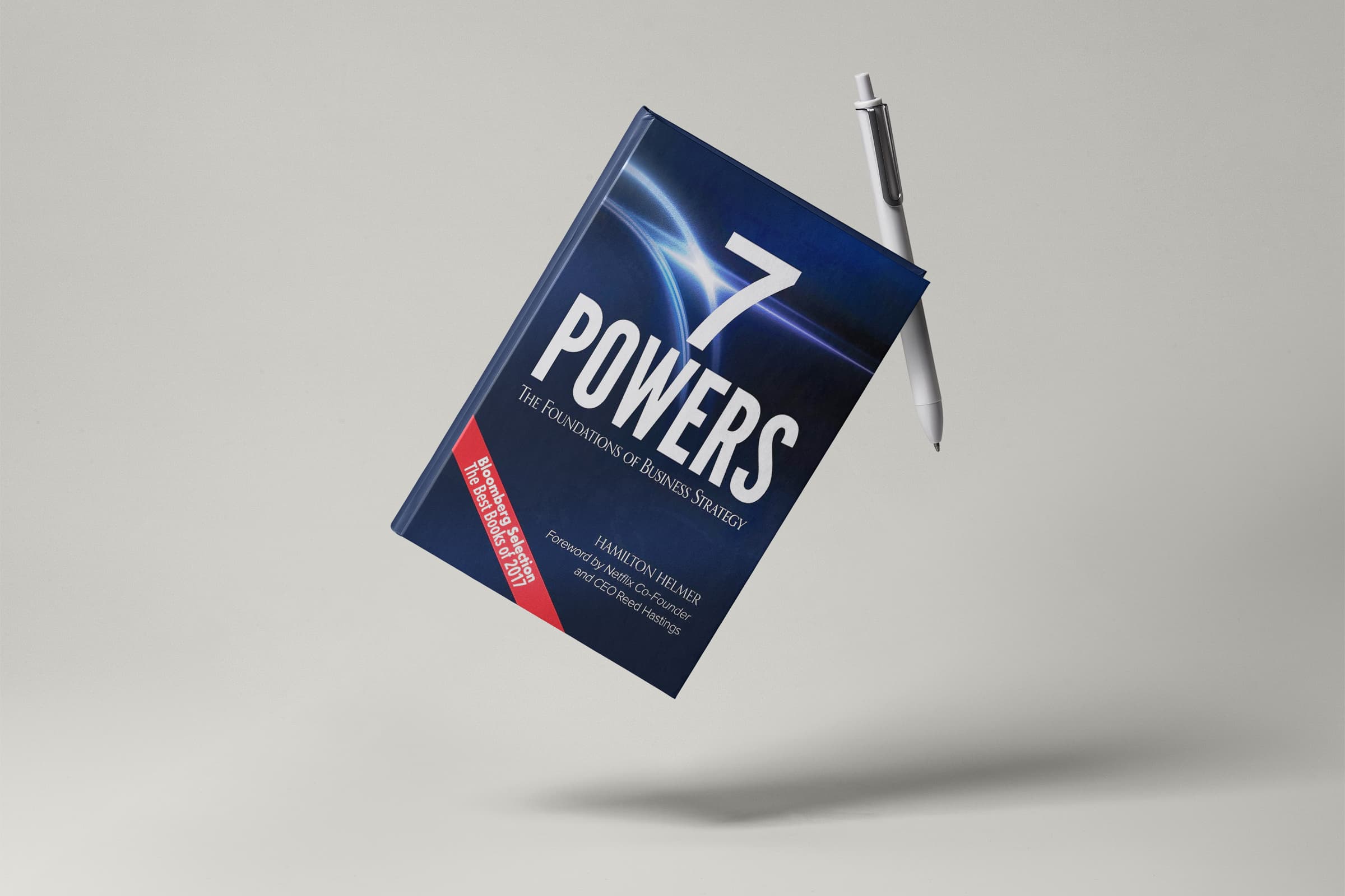 7 Powers: The Foundations of Business Strategy by Hamilton Helmer