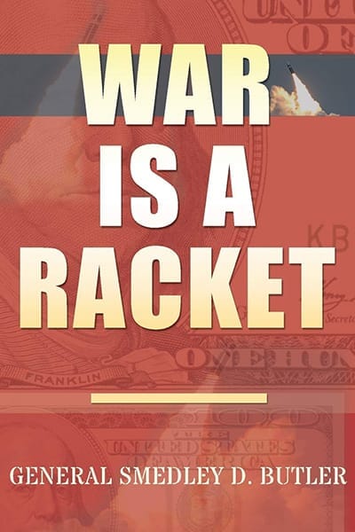 Books Similar To War Is A Racket By Smedley D Butler Updated 2021 Good Books