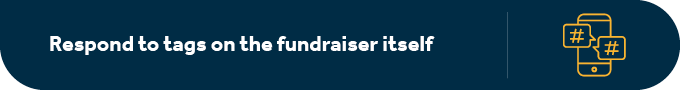 How to thank donors on Facebook? Respond to tags on the fundraiser itself.