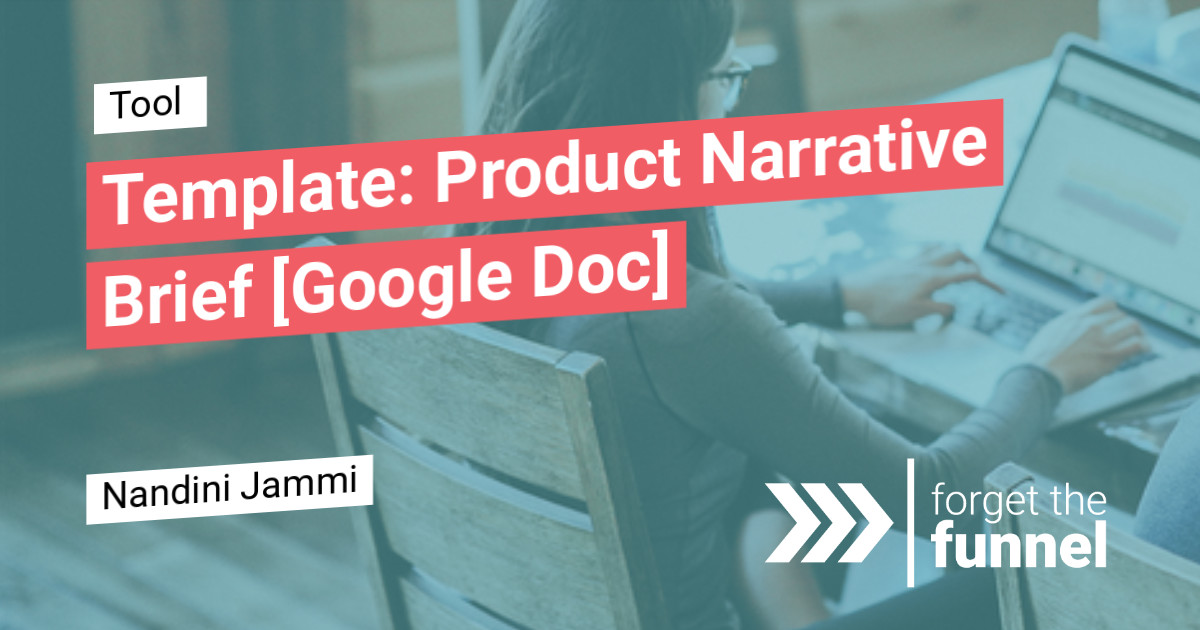 Template Product Narrative Brief [Google Doc]
