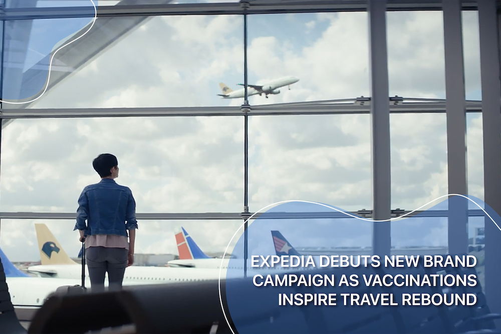 News Expedia Promises to be the Best Travel Companion in First