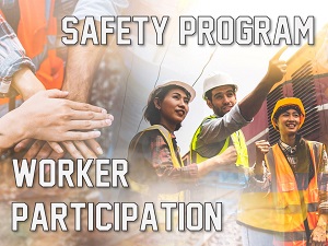 Worker Participation Is The Key To Successful Safety Programs Worker Participation Is The Key To Successful Safety Programs