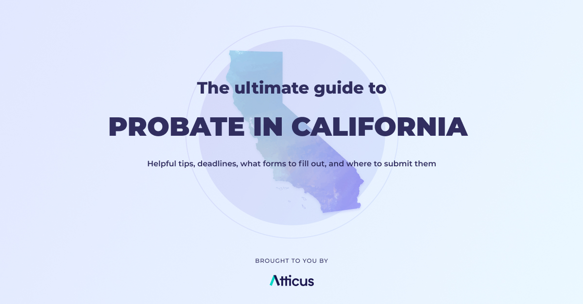 Complete guide to probate in California