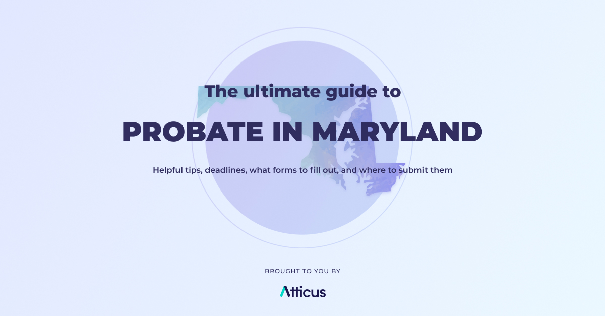 Complete guide to probate in Maryland