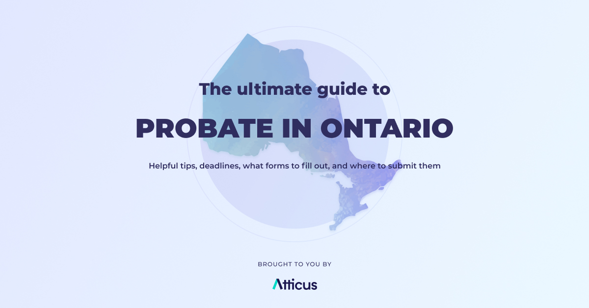 Complete guide to probate in Ontario