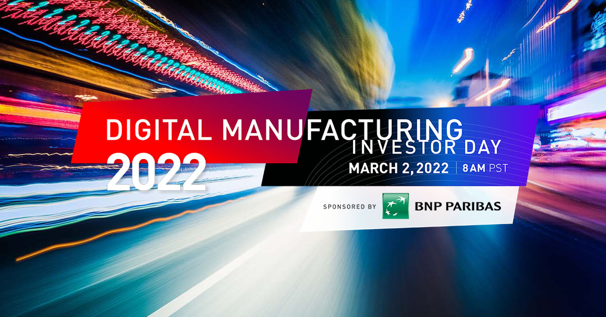 Announcing Digital Manufacturing Investor Day 2022