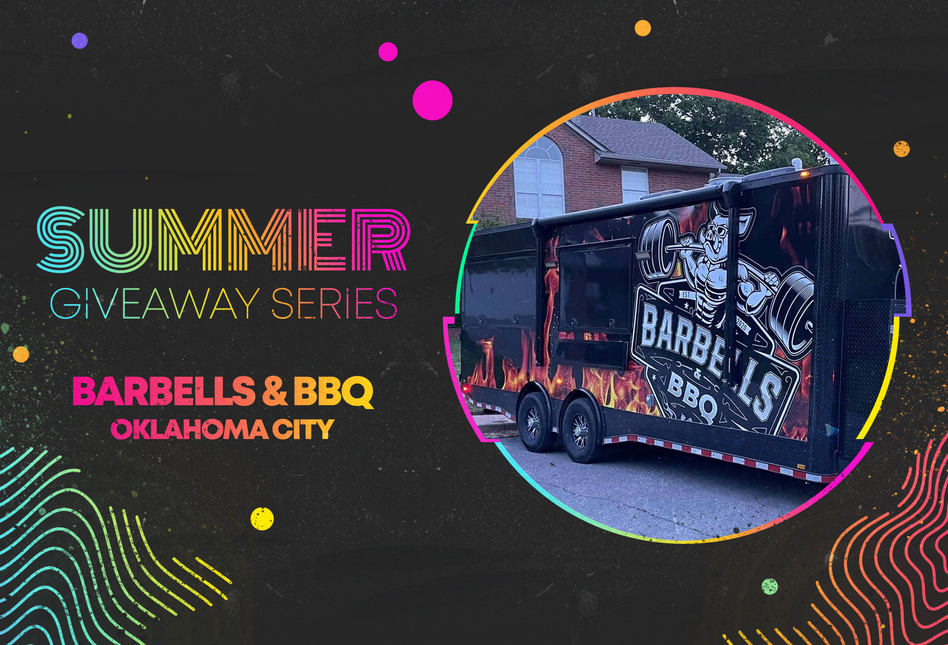Summer Giveaway Series Barbells & BBQ Okie Food Trucks
