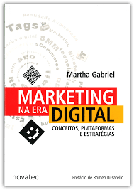 Marketing na Era Digital – Martha Gabriel