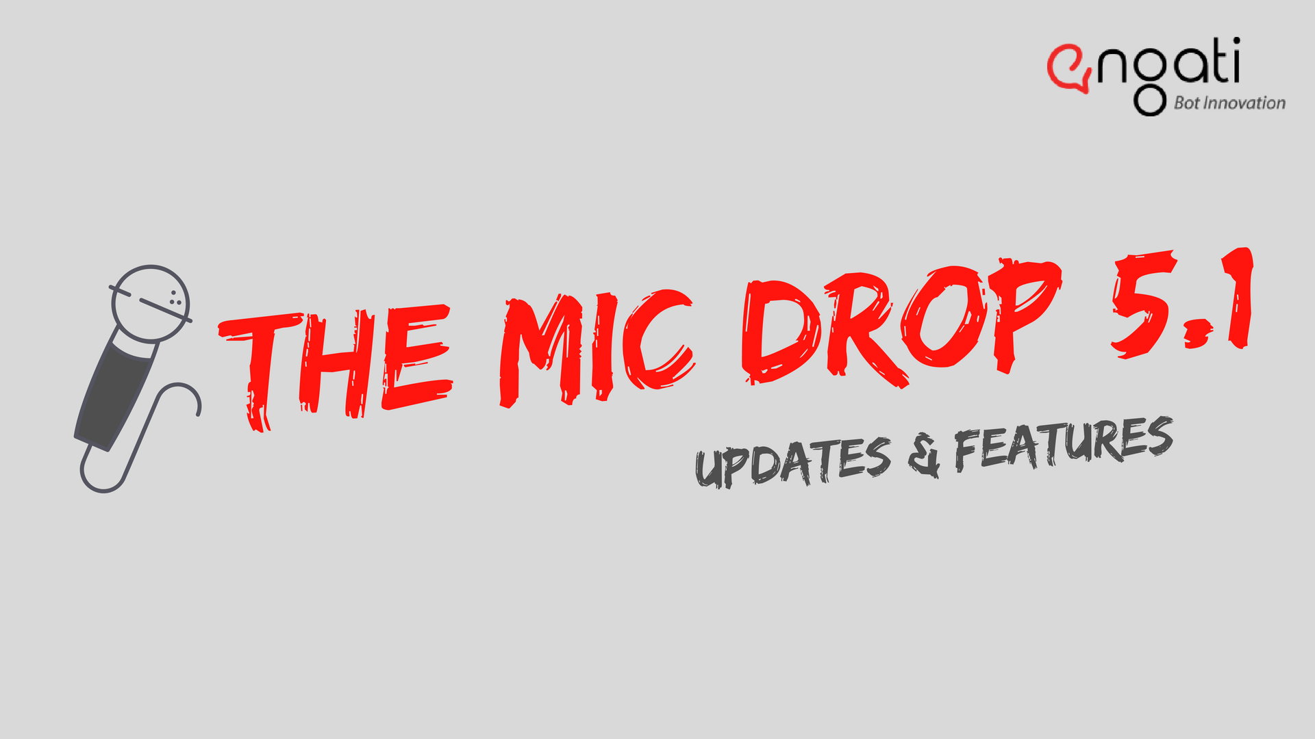 Mic Drop 5.1: More release features