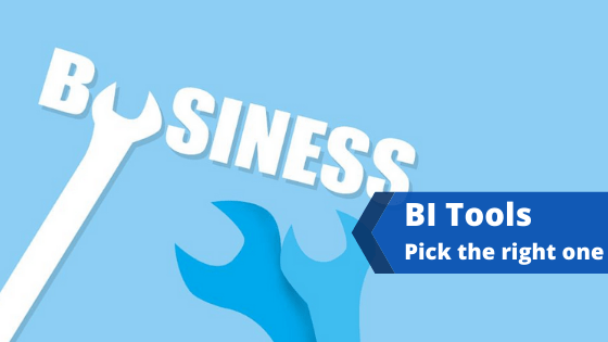 Business Intelligence tools - selecting the best one