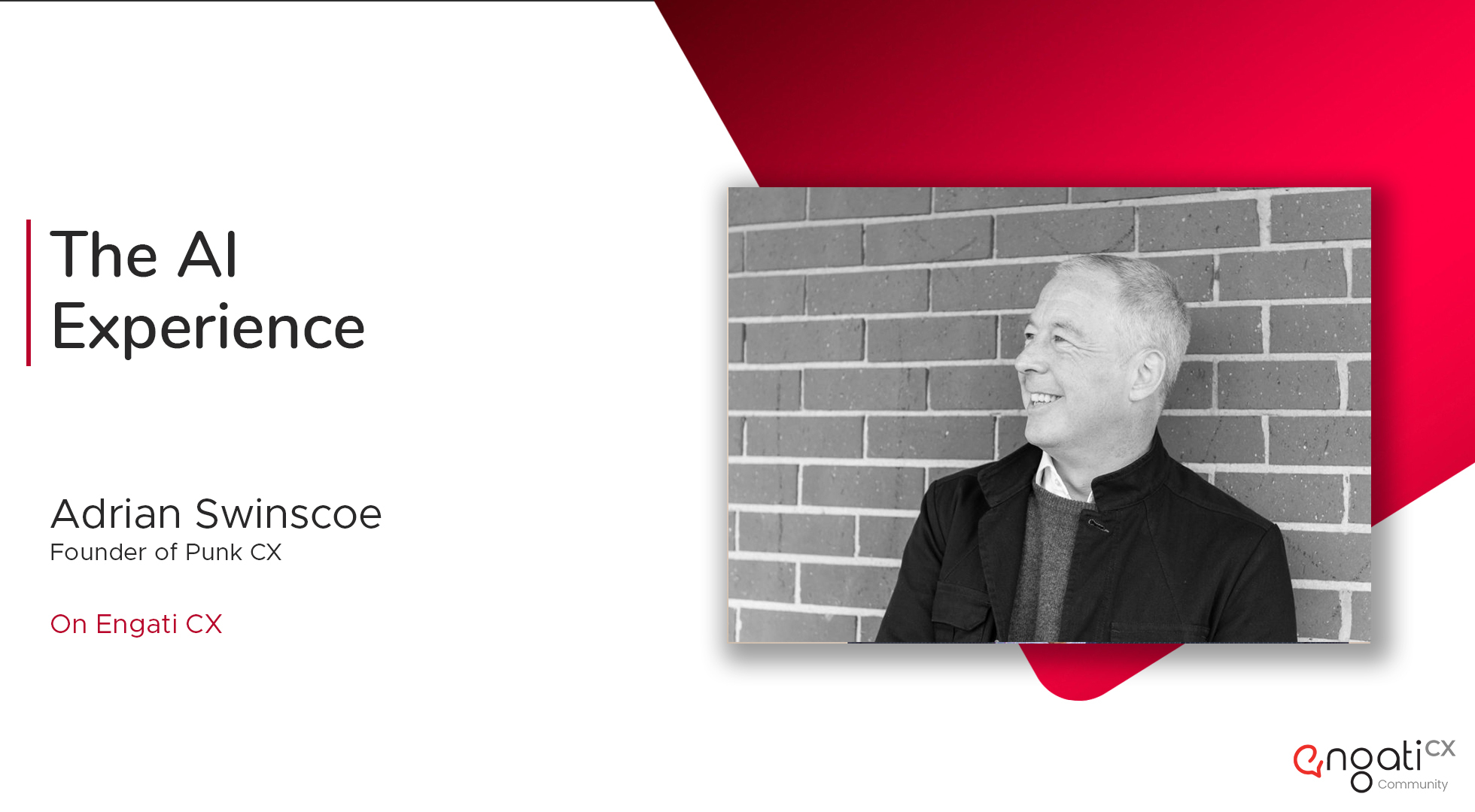 The AI experience | Adrian Swinscoe | Engati CX