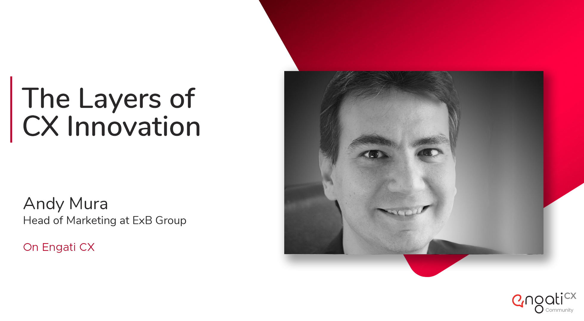 The layers of CX innovation | Andy Mura | Engati CX