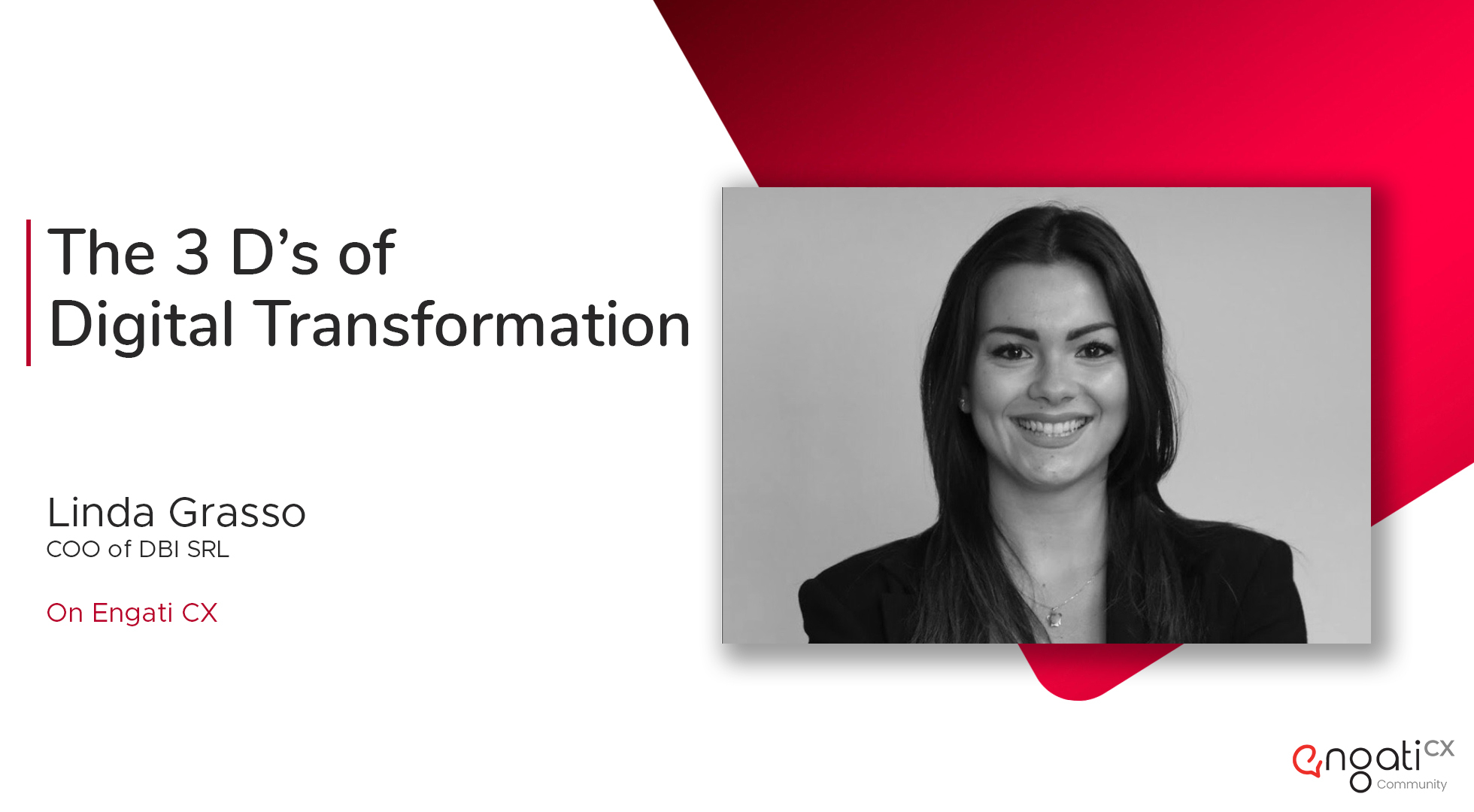 The 3 Ds of digital transformation - Linda Grasso on Engati CX
