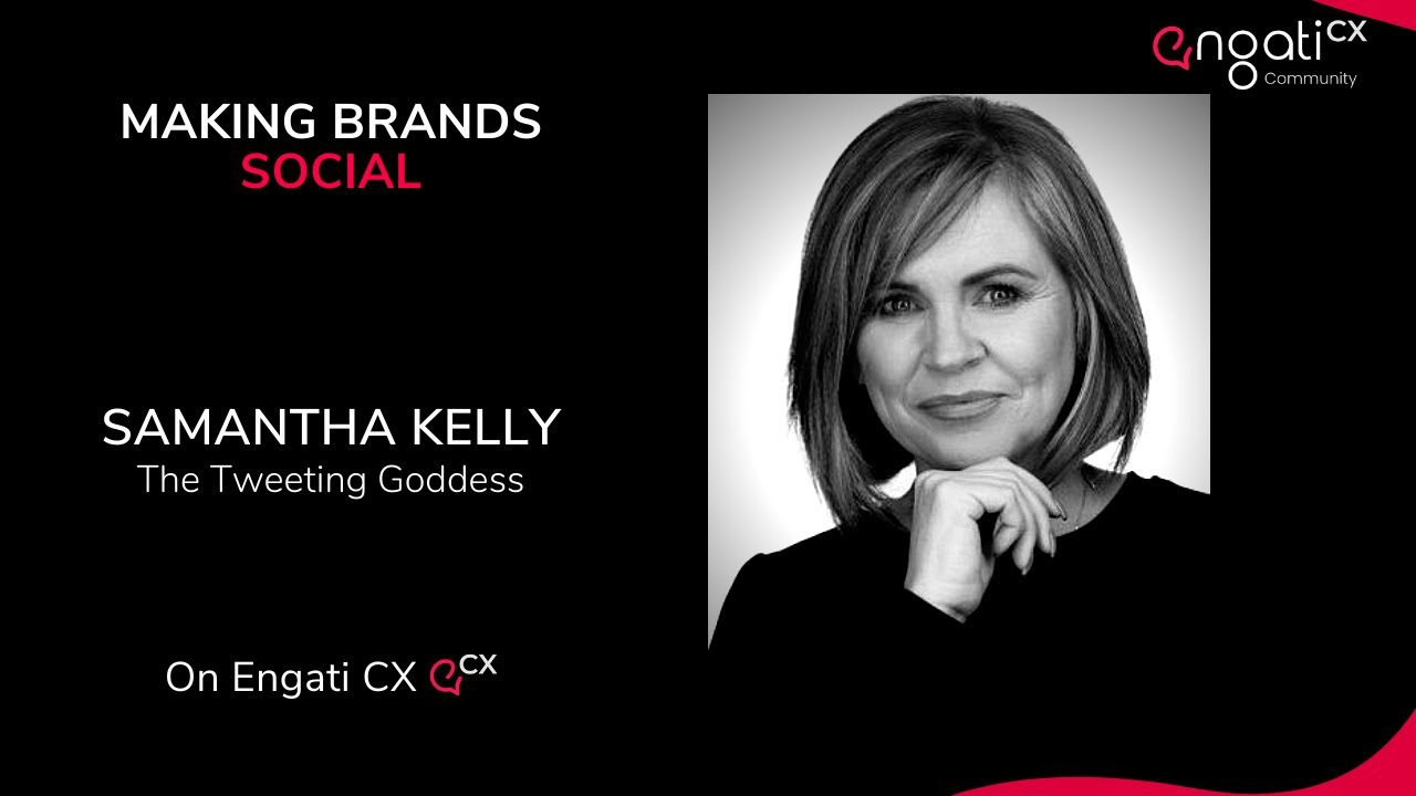 Making brands social | Samantha Kelly | Engati CX
