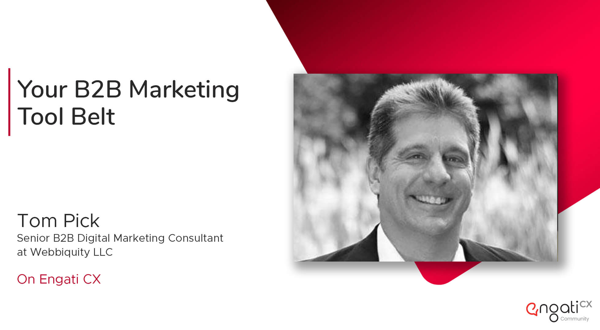 Your B2B marketing tool belt | Tom Pick | Engati CX