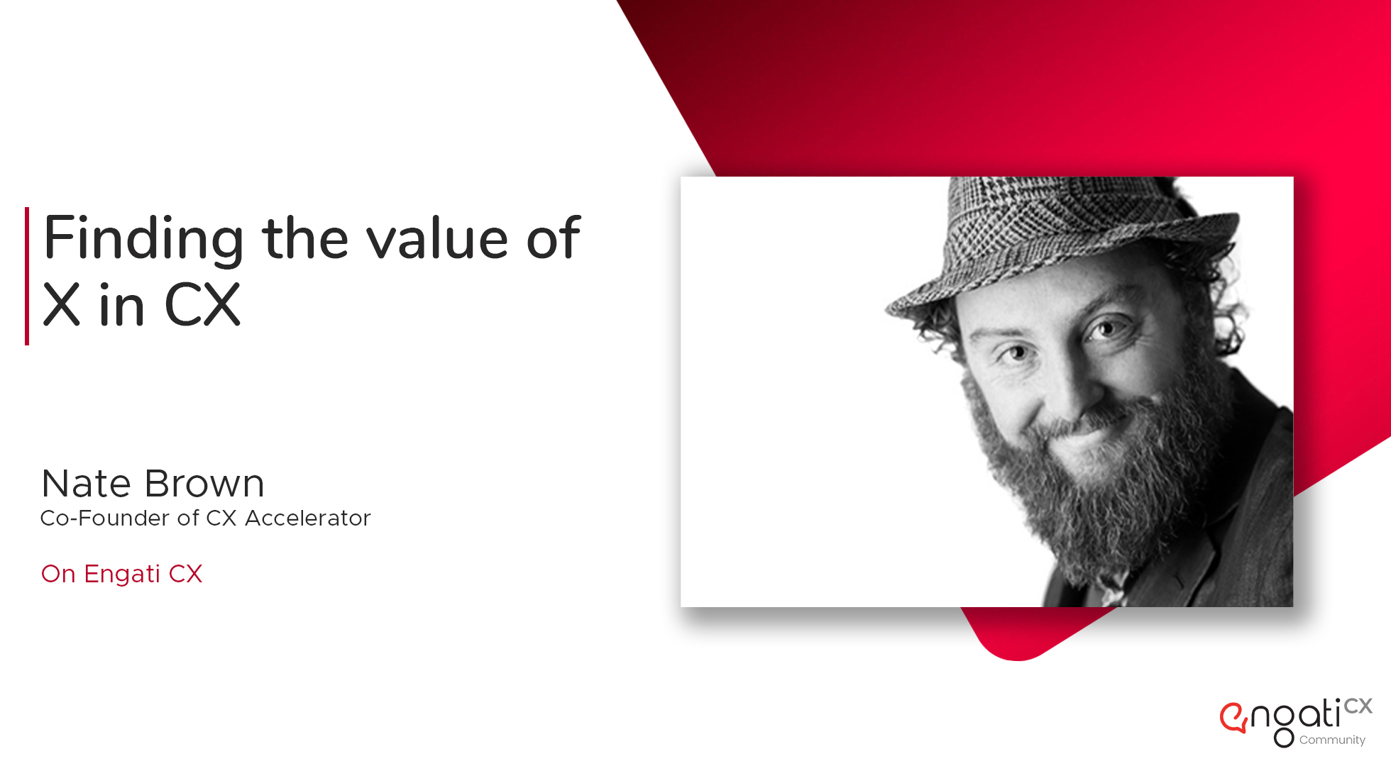 Finding the value of X in CX | Nate Brown | Engati CX