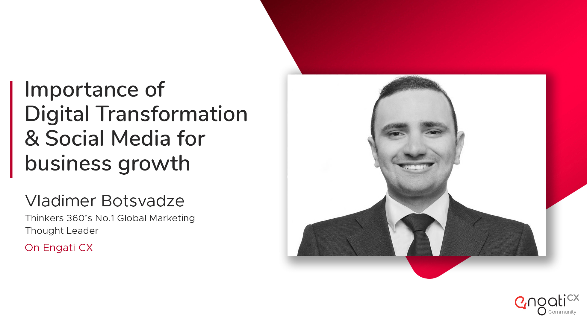 Digital transformation | Vladimer Botsvadze | Engati CX